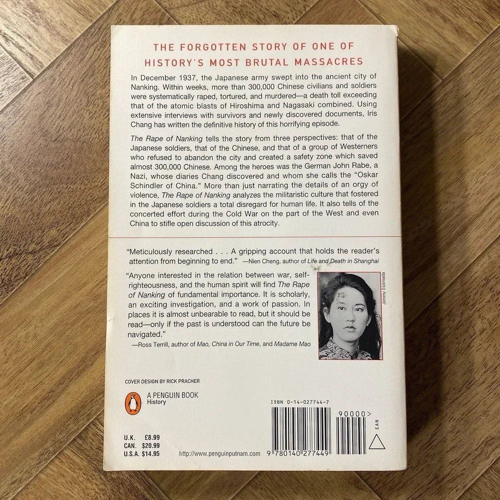 The Rape of Nanking: The Forgotten Holocaust of World War II